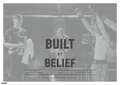 BUILT. BY BELIEF